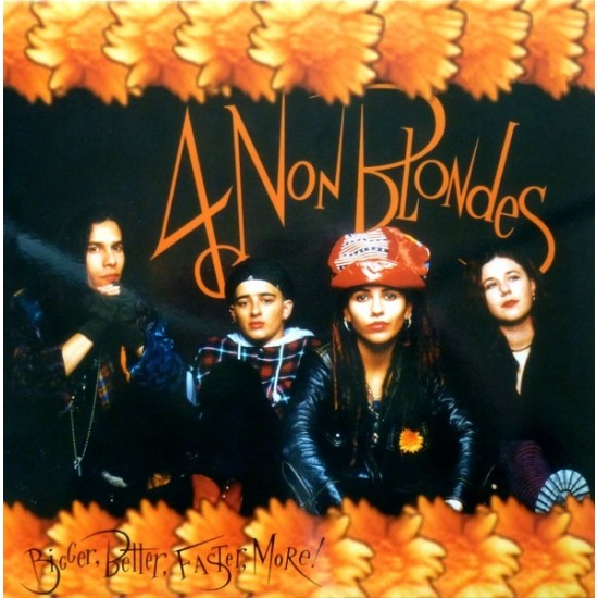 4 Non Blondes ‎– Bigger, Better, Faster, More! (Vinyl)