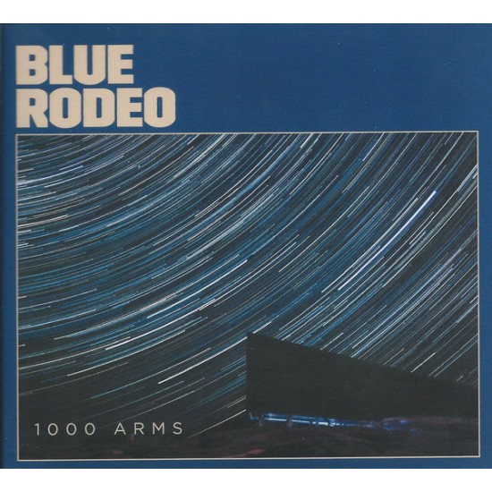 Blue Rodeo - 1000 Arms (Vinyl)