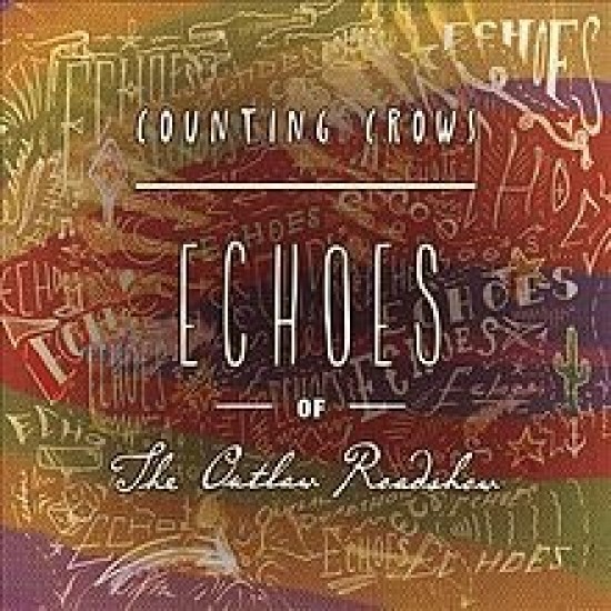 Counting Crows ‎– Echoes Of The Outlaw Roadshow (Vinyl)