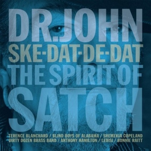 Dr. John ‎– Ske-Dat-De-Dat: The Spirit Of Satch (Vinyl)