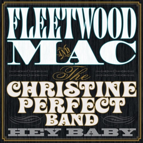 Fleetwood Mac & The Christine Perfect Band ‎– Hey Baby (Vinyl)
