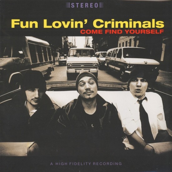 Fun Lovin' Criminals - Come Find Yourself (Vinyl)