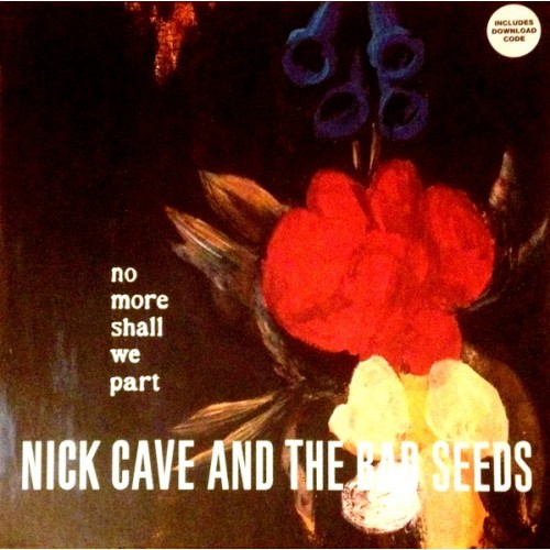 Nick Cave & The Bad Seeds ‎– No More Shall We Part (Vinyl)