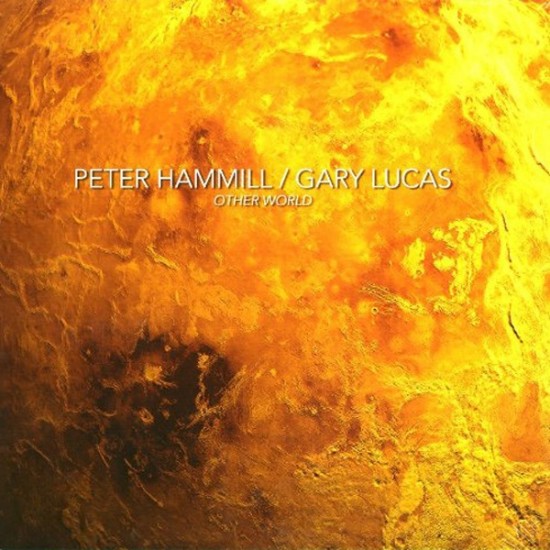 Peter Hammill / Gary Lucas ‎– Other World (Vinyl)