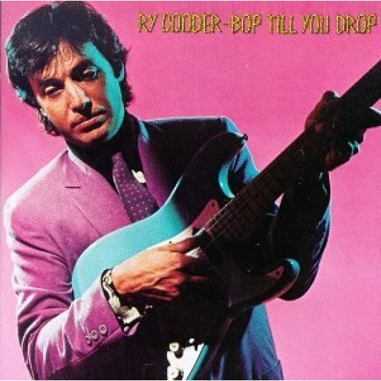 Ry Cooder ‎– Bop Till You Drop (Vinyl)