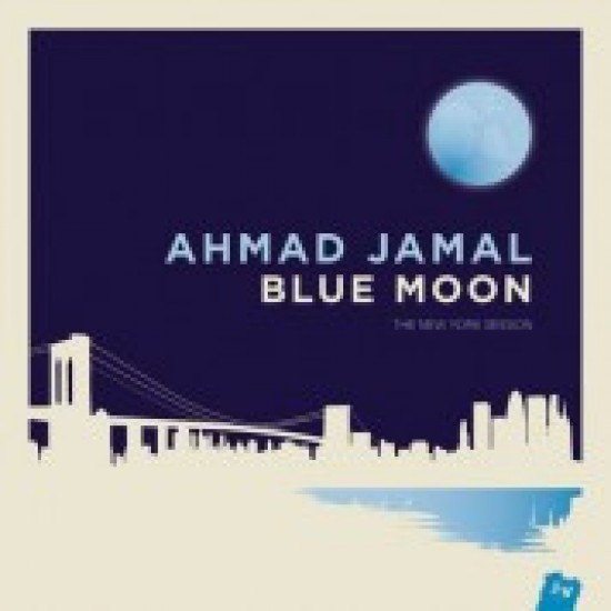 Ahmad Jamal ‎– Blue Moon / The New York Session (Vinyl)