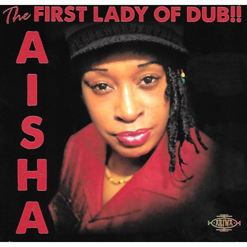 Aisha - The First Lady Of Dub!! (Vinyl)
