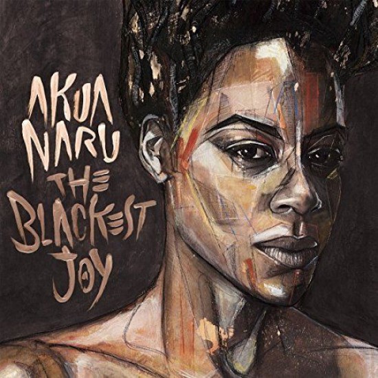 Akua Naru - The Blackest Joy (Vinyl)