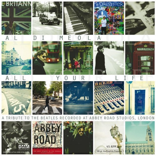 Al Di Meola ‎– All Your Life - A Tribute To The Beatles Recorded At Abbey Road Studios, London (Vinyl)