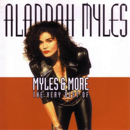 Alannah Myles ‎– Myles & More / The Very Best Of (CD)