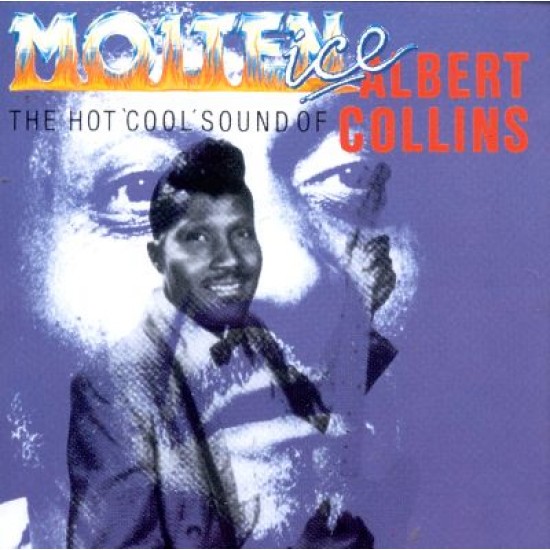 Albert Collins - Molten Ice (CD)