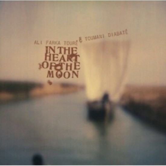 Ali Farka Touré & Toumani Diabaté - In The Heart Of The Moon (Vinyl)