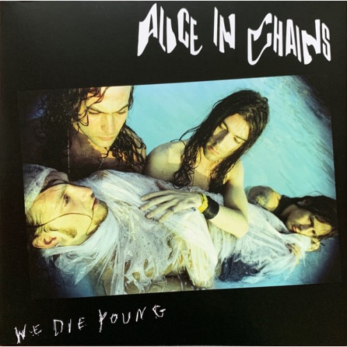 Alice In Chains - We Die Young (Vinyl)