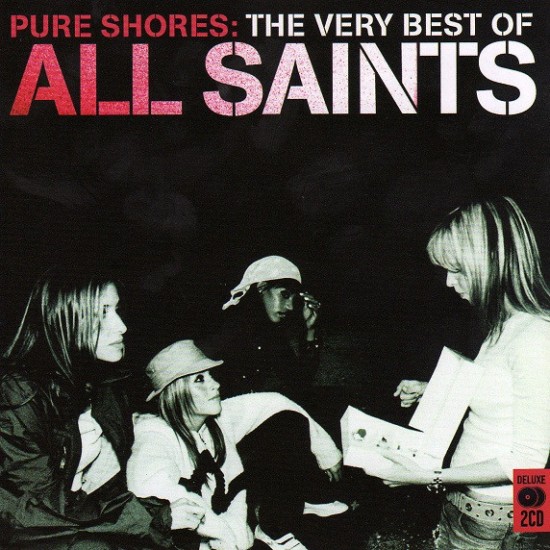 All Saints ‎– Pure Shores: The Very Best Of (CD)