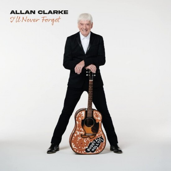 Allan Clarke - I'll Never Forget (Vinyl)