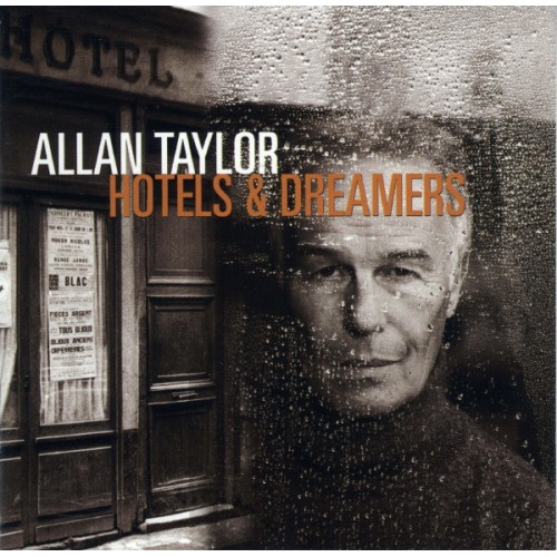 Allan Taylor - Hotels & Dreamers (CD)