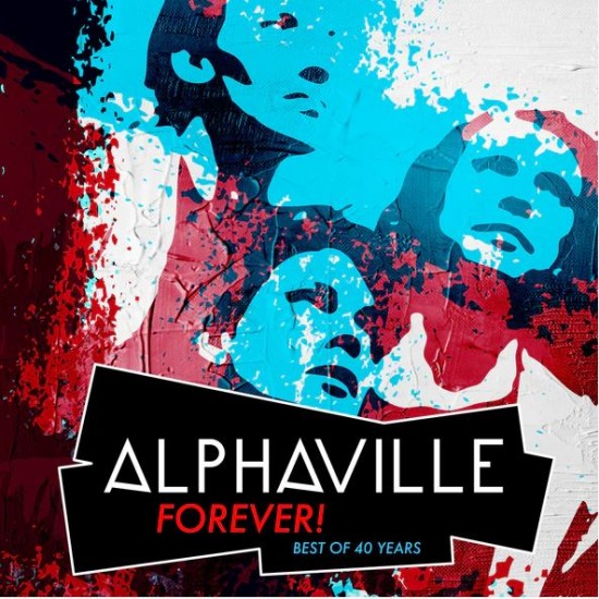 Alphaville - Forever! Best Of 40 Years (Vinyl)