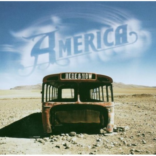 America ‎– Here & Now (CD)