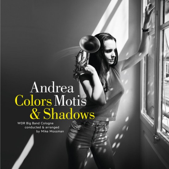 Andrea Motis, WDR Big Band Cologne, Mike Mossman - Colors & Shadows (Vinyl) Andrea Motis, WDR Big Band Cologne, Mike Mossman - Colors & Shadows (Vinyl)