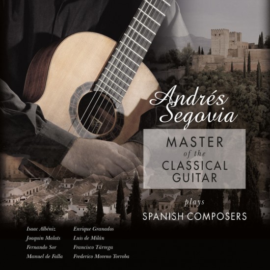 Andres Segovia - Master Of The Classical Guitar Plays Spanish Composers (Vinyl)