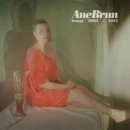 Ane Brun ‎– Songs 2003 - 2013 (CD)
