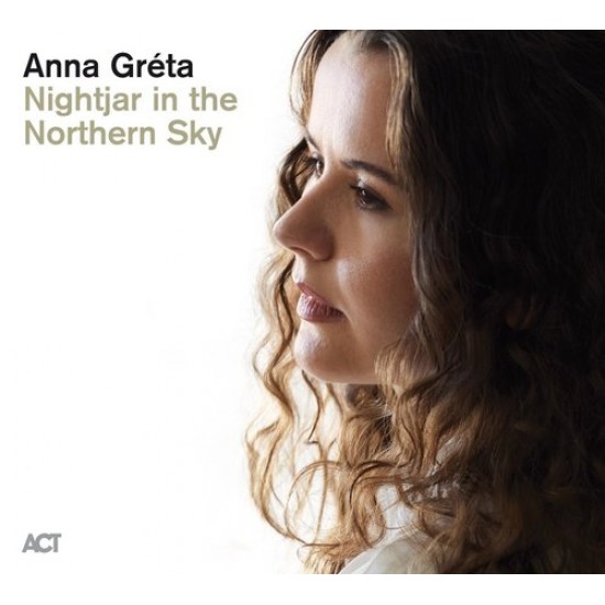 Anna Gréta - Nightjar in the Northern Sky (Vinyl)