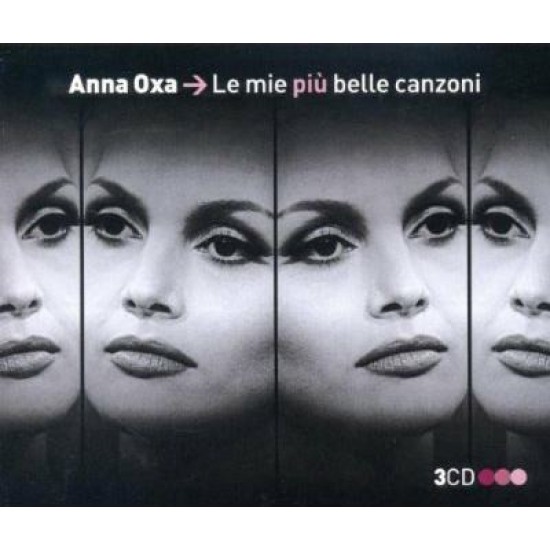 Anna Oxa ‎– Le Mie Più Belle Canzoni (CD)