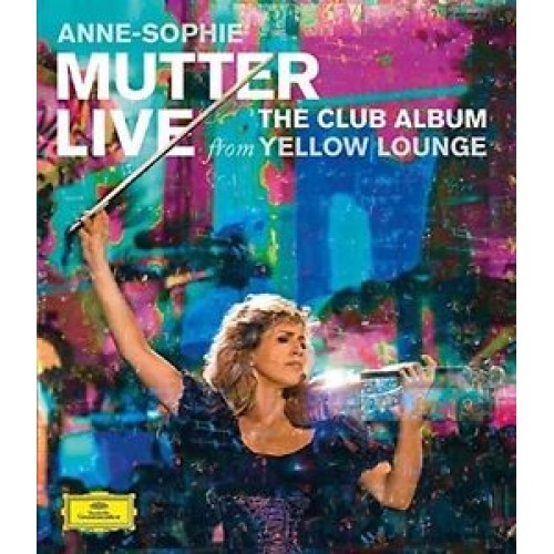 Anne - Sophie Mutter - The Club Album - Live From Yellow Lounge (Blu-ray)