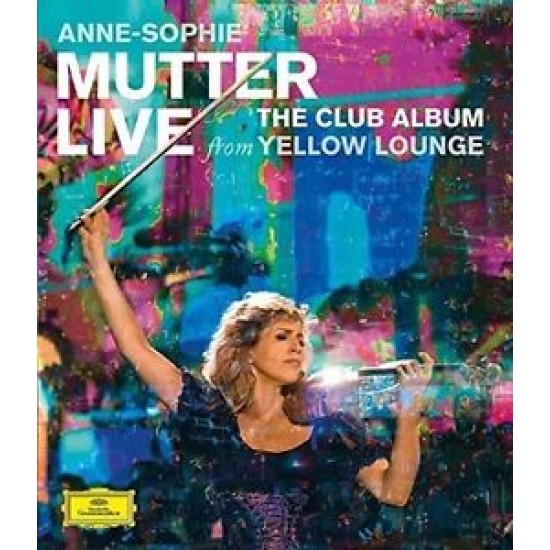Anne - Sophie Mutter - The Club Album - Live From Yellow Lounge (Blu-ray)