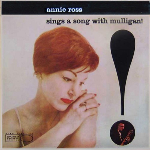 Annie Ross with the Gerry Mulligan Quartet - Sings A Song With Mulligan! (Vinyl)