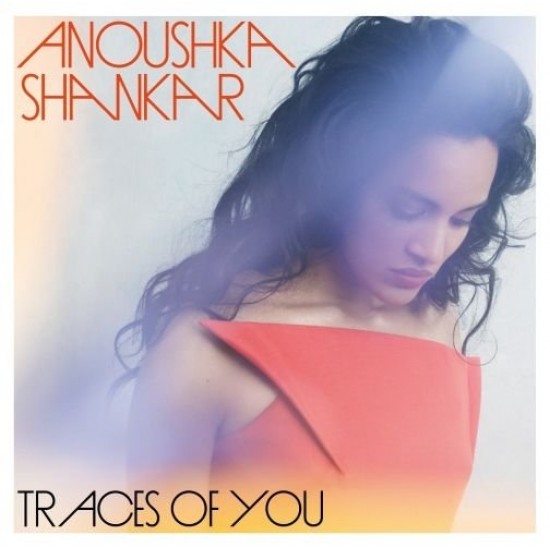 Anoushka Shankar ‎– Traces Of You (Vinyl)