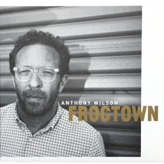 Anthony Wilson - Frogtown (Vinyl)