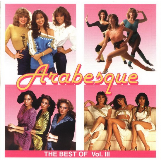 Arabesque ‎– The Best Of Vol. 3 (CD)