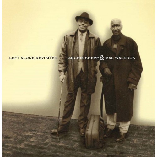 Archie Shepp & Mal Waldron - Left Alone Revisited (Vinyl)