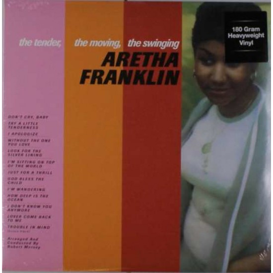 Aretha Franklin - The Tender, The Moving, The Swinging (Vinyl)