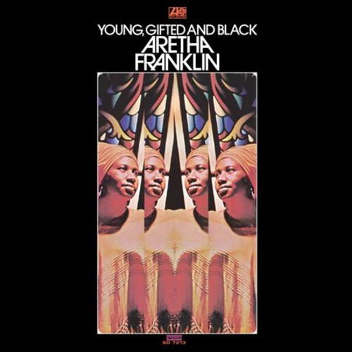 Aretha Franklin - Young, Gifted And Black (Vinyl)