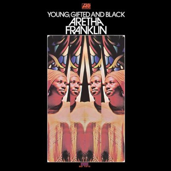 Aretha Franklin - Young, Gifted And Black (Vinyl)