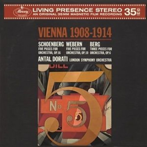 Arnold Schoenberg / Anton Webern / Tony Berg / Antal Dorati / The London Symphony Orchestra ‎– Vienna 1908-1914 (Vinyl)