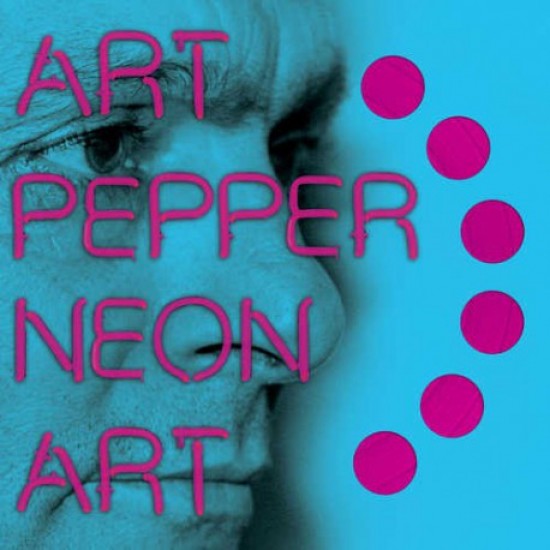 Art Pepper ‎– Neon Art: Volume Two (Vinyl)