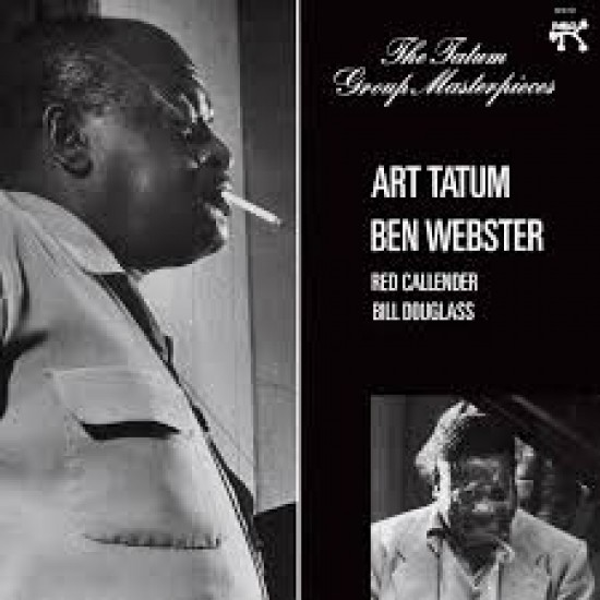 Art Tatum, Ben Webster, Red Callender, Bill Douglass - The Tatum Group Masterpieces (Vinyl)