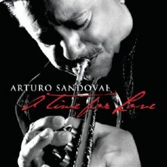 Arturo Sandoval ‎– A Time For Love (CD)