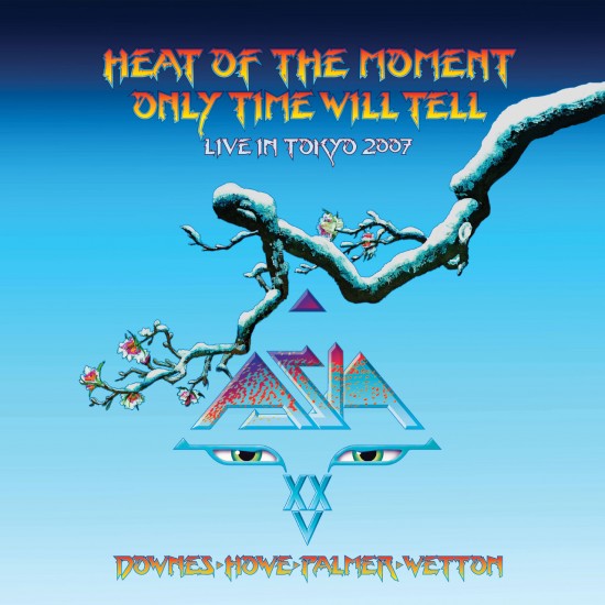 Asia - Heat Of The Moment / Only Time Will Tell - Live In Tokyo 2007 (Vinyl)