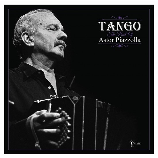 Astor Piazzolla - Tango: The Best Of Astor Piazzolla (Vinyl)