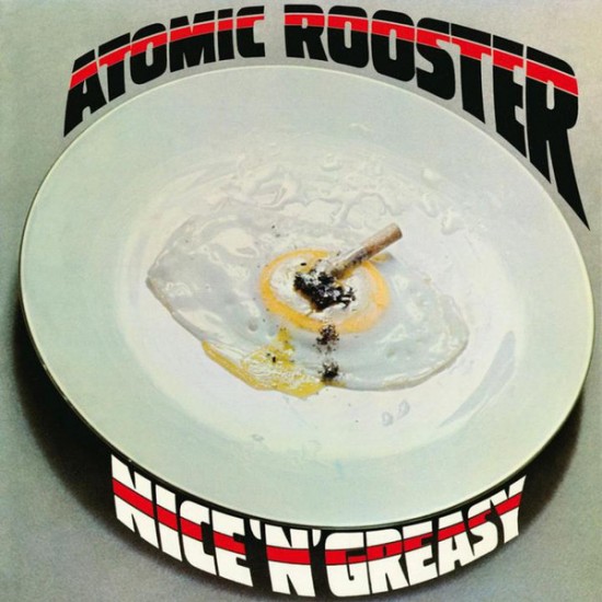 Atomic Rooster - Nice 'n' Greasy (Vinyl)