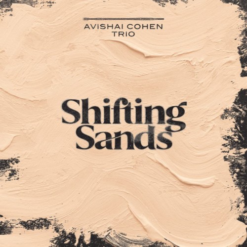 Avishai Cohen - Shifting Sands (CD)