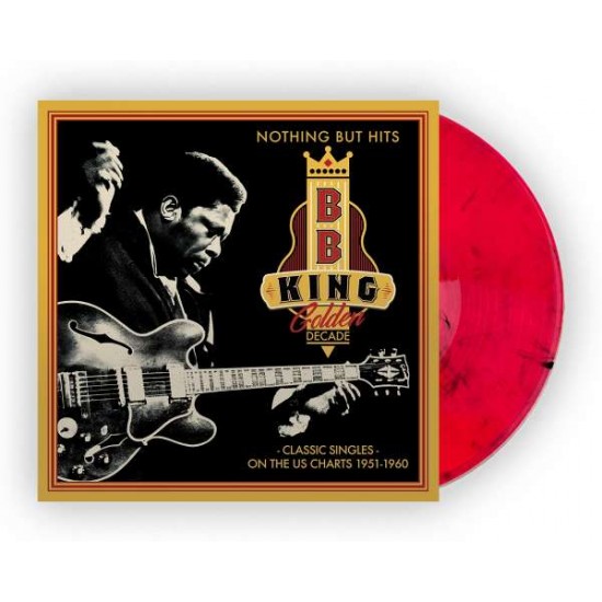 B.B. King - Golden Decade - Nothing But Hits (Classic Singles On The US Charts 1951 - 1960) (Vinyl)