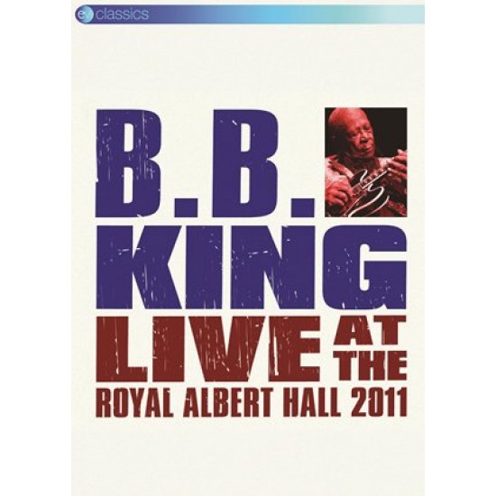 B.B. King - Live At The Royal Albert Hall 2011 (DVD)