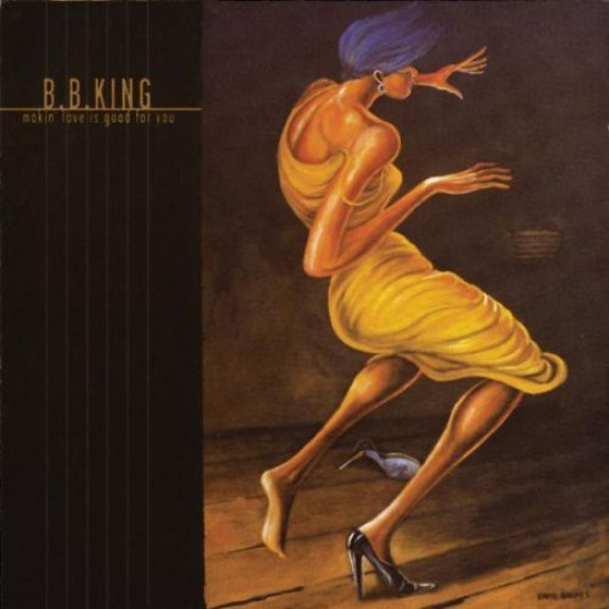 B.B. King ‎– Makin' Love Is Good For You (CD)