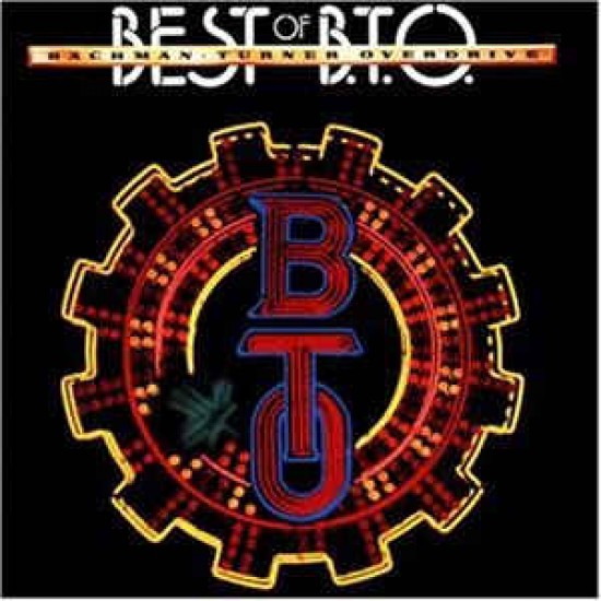 Bachman Turner Overdrive ‎– Best Of B.T.O. (CD)