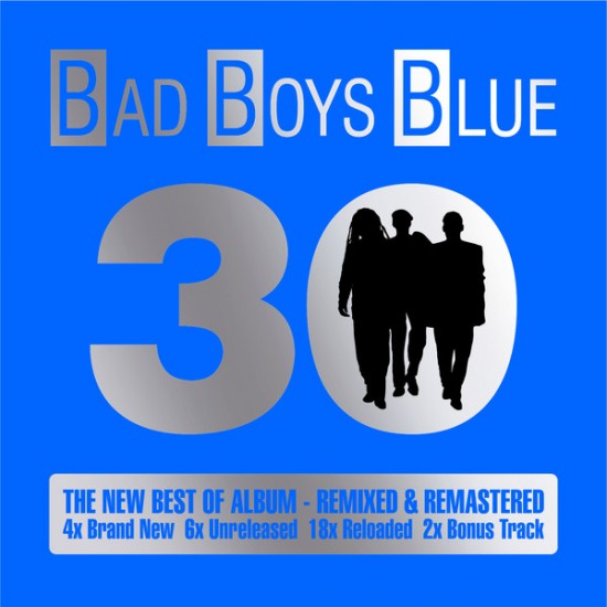 Bad Boys Blue - 30 (CD)